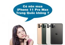 iphone-11-pro-max-trung-quoc-co-tot-khong